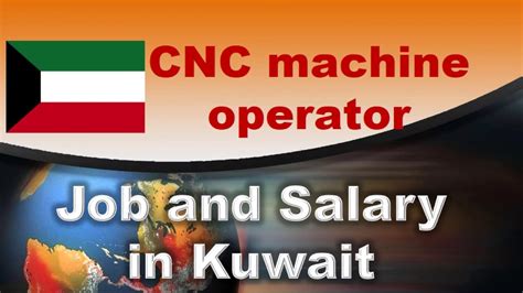 cnc machine maintenance jobs in kuwait|cnc jobs in Kuwait today.